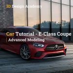 Car Tutorial – Mercedes-Benz E-Class Coupe